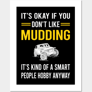 Smart People Hobby Mudding Mud Bogging Posters and Art